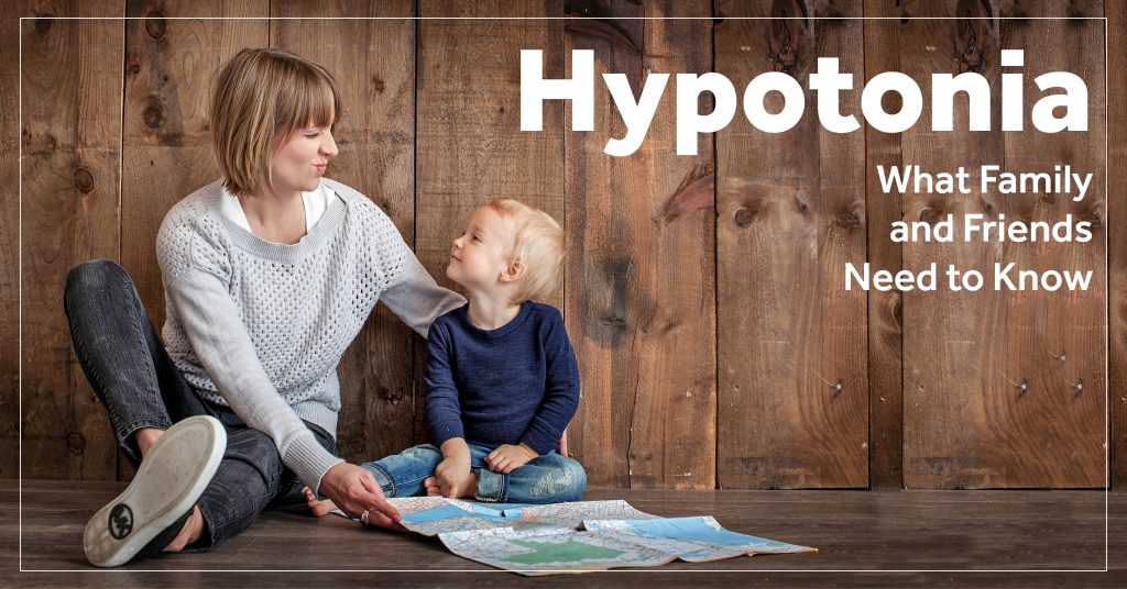 Hypotonia - what family should know