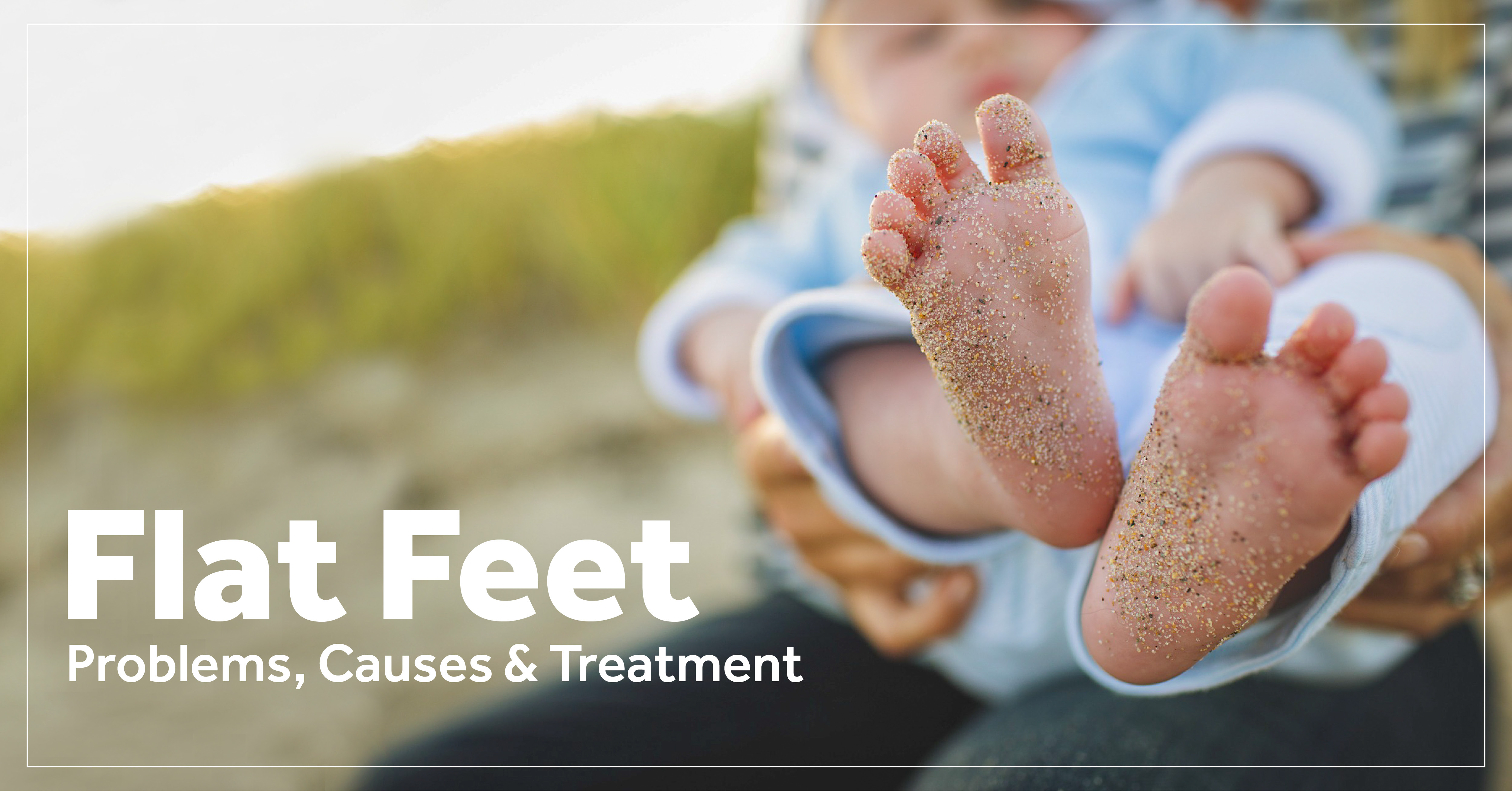Flat Feet In Kids - Problems, Causes & Treatment | Surestep