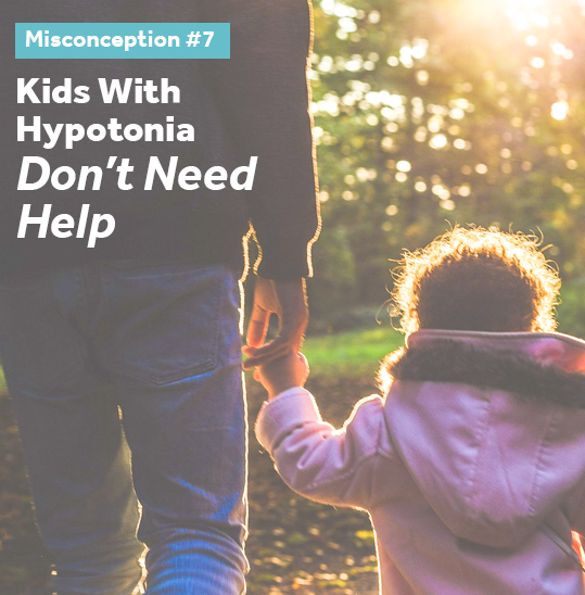 Kids with hypotonia need help and proper treatment