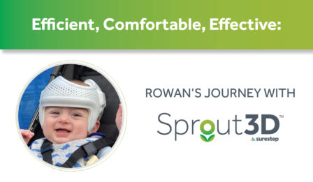 White text on a green background that says Efficient, Comfortable, Effective: Rowan's Journey with Sprout 3D.